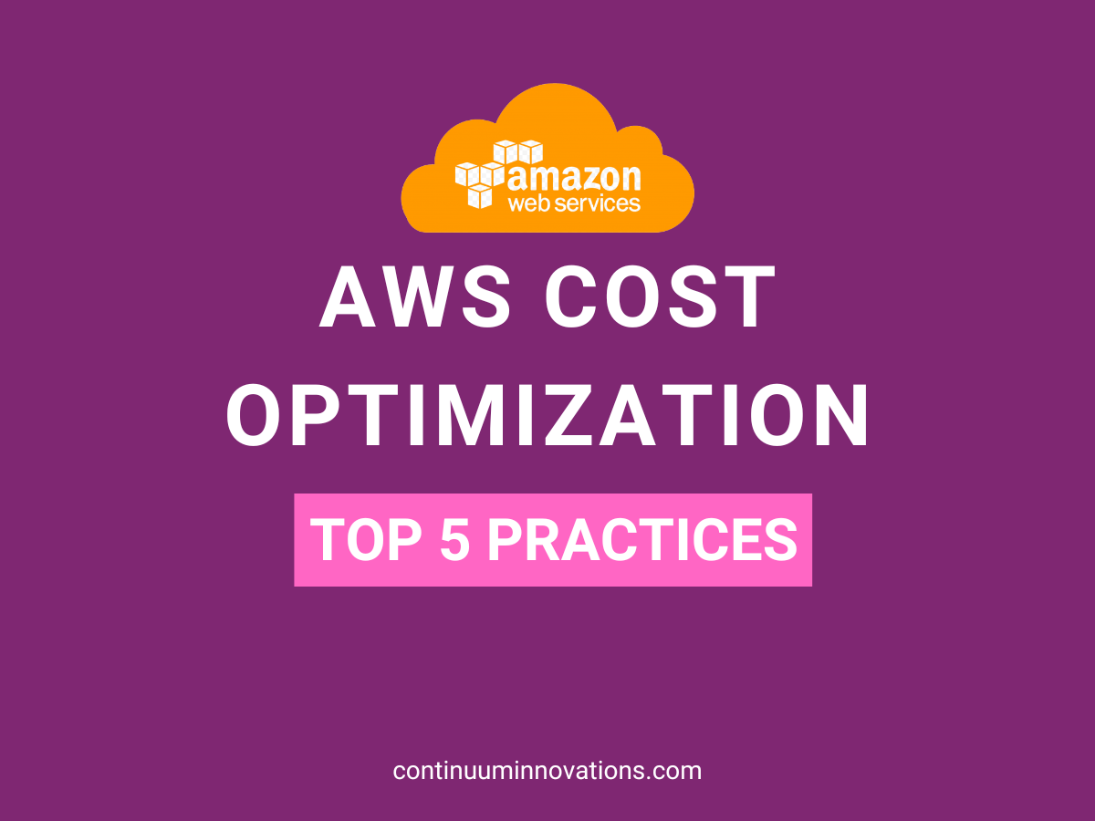 AWS cost optimization | Best Practices for Optimizing AWS Costs