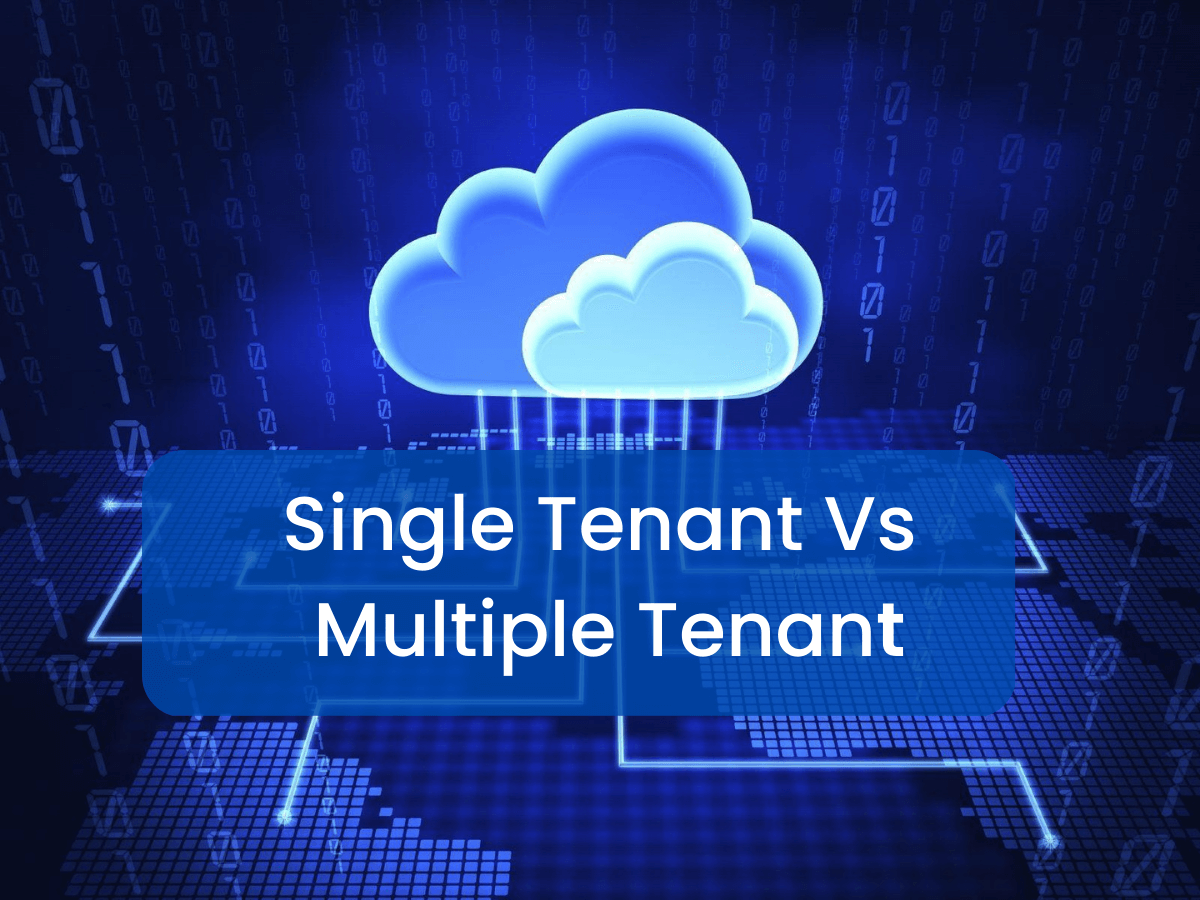 single-tenant-vs-multi-tenant